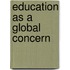 Education As A Global Concern