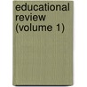 Educational Review (Volume 1) by Nicholas Murray Butler