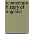 Elementary History of England