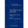 Ernst Mach's Vienna 1895-1930 door John T. Blackmore
