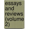 Essays And Reviews (Volume 2) door Edwin Percy Whipple