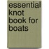 Essential Knot Book for Boats