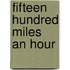 Fifteen Hundred Miles An Hour