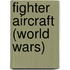 Fighter Aircraft (World Wars)