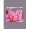 Fordham Rams Football Coaches by Not Available