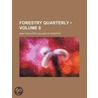 Forestry Quarterly (Volume 8) door New York State Forestry