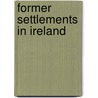 Former Settlements in Ireland door Not Available