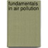 FUNDAMENTALS IN AIR POLLUTION