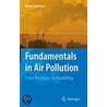 FUNDAMENTALS IN AIR POLLUTION door B. Sportisse