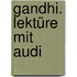 Gandhi. Lektüre Mit Audi