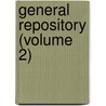 General Repository (Volume 2) door Andrews Norton