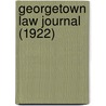 Georgetown Law Journal (1922) door Georgetown University. School Of Law