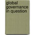 Global Governance in Question