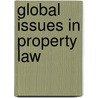 Global Issues in Property Law door Raymond R. Coletta