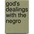 God's Dealings With The Negro