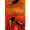 Gut leben in schwieriger Zeit by Sandra Ingermann