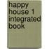 Happy House 1 Integrated Book