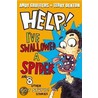 Help! I'Ve Swallowed A Spider by Andy Griffiths