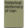 Historical Dictionary of Iran door John H. Lorentz