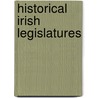 Historical Irish Legislatures by Not Available