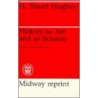 History As Art And As Science door Shirley Hughes