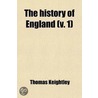 History Of England (Volume 1) by Thomas Keightley