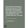 History of Etruria (Volume 3) by Elizabeth Caroline Johnstone Gray