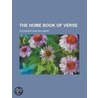 Home Book of Verse - Volume 2 door Burton Egbert Stevenson