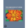 Home Book of Verse - Volume 3 door Burton Egbert Stevenson