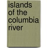 Islands of the Columbia River door Not Available