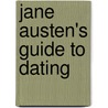 Jane Austen's Guide to Dating door Lauren Henderson