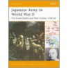 Japanese Army In World War Ii by Gordon L. Rottman