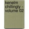 Kenelm Chillingly - Volume 02 door Sir Edward Bulwar Lytton