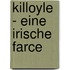 Killoyle - Eine irische Farce