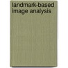 Landmark-Based Image Analysis door Karl Rohr