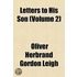 Letters To His Son (Volume 2)
