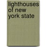Lighthouses of New York State door Rick Tuers