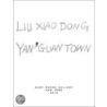 Liu Xiaodong - Yan' Guan Town by Jeff Kelley