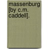 Massenburg [By C.M. Caddell]. door Cecilia Mary Caddell