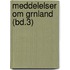 Meddelelser Om Grnland (Bd.3)