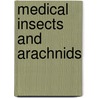 Medical Insects and Arachnids door R.W. Crosskey