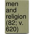 Men and Religion (82; V. 620)