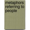 Metaphors Referring to People door Not Available
