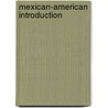 Mexican-american Introduction door Not Available