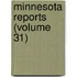Minnesota Reports (Volume 31)