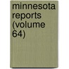 Minnesota Reports (Volume 64) door Minnesota. Supreme Court