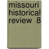 Missouri Historical Review  8 door State Historic Missouri