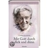 Mit Gott durch dick und dünn by Corrie ten Boom