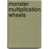 Monster Multiplication Wheels door Scholastic Inc.