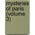 Mysteries of Paris (Volume 3)